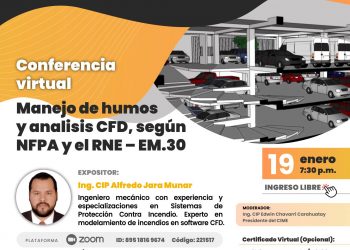 Conferencia virtual “Manejo de humos y análisis CFD, según NFPA y el RNE – EM.30”