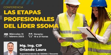 Conferencia «Las etapas profesionales del líder SSOMA» – Miércoles 15 de febrero