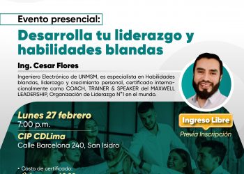 Conferencia magistral “Desarrolla tu liderazgo y habilidades blandas”