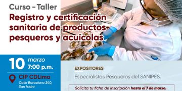 Curso-taller «Registro y Certificación Sanitaria de Productos Pesqueros y Acuícolas» – Viernes 10 de marzo
