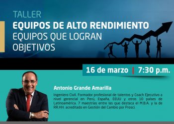 Taller «Equipos de alto rendimiento, equipos que logran objetivos» – 16 de marzo