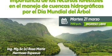Conferencia “Importancia de los recursos forestales en el manejo de cuencas hidrográficas”