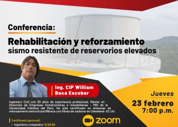 Conferencia virtual “Rehabilitación y reforzamiento sismo resistente de Reservorios elevados”