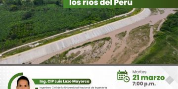 Conferencia virtual «Defensas Ribereñas en los ríos del Perú»