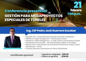 Conferencia presencial “Gestión para megaproyectos especiales de túneles”