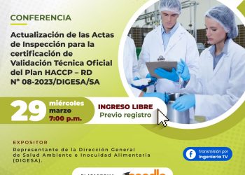 Conferencia «Actualización de las actas de inspección para la certificación de validación técnica oficial del Plan HACCP-RD N° 08-2023/DIGESA/SA”
