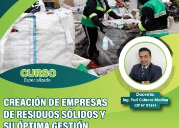Curso «Creación de empresas de residuos sólidos y su óptima gestión» – Del 10 al 26 de abril