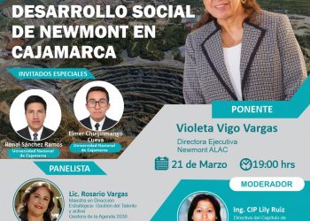 Martes de la Minería «Desarrollo Social de Newmont en Cajamarca»