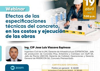 Webinar «Efectos de las especificaciones técnicas del concreto, en los costos y ejecución de las obras»