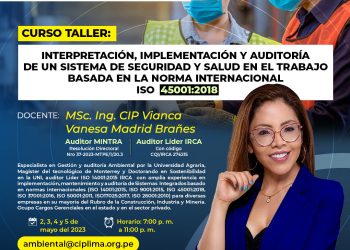 Curso taller “Interpretación, implementación y auditoría de un Sistema de Seguridad y Salud en el Trabajo basado en la Norma Internacional ISO 45001:2018”