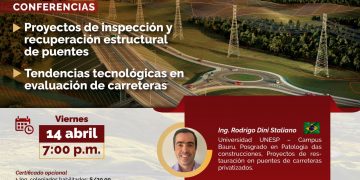 Conferencias “Proyectos de inspección y recuperación estructural de puentes” y “Tendencias tecnológicas en evaluación de carreteras”