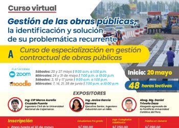Curso virtual “Gestión de las obras públicas, la identificación y solución de su problemática recurrente”