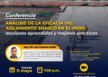 Conferencia:  Análisis de la eficacia del aislamiento sísmico en el Perú: lecciones aprendidas y mejores prácticas