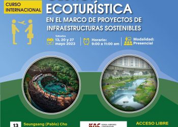 Curso Internacional«Gestión Ecoturística en el marco de Proyectos de Infraestructuras Sostenibles»