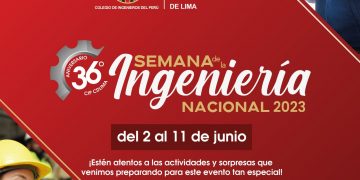 La Semana de la Ingeniería Nacional 2023 ya tiene fecha: Del 2 al 11 de junio