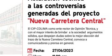 Conferencia de prensa «Aclaración técnica a las controversias generadas del proyecto ‘Nueva Carretera Central'»