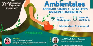 “I Encuentro de Ingenieras Ambientales: Abriendo camino a las mujeres ingenieras ambientales”