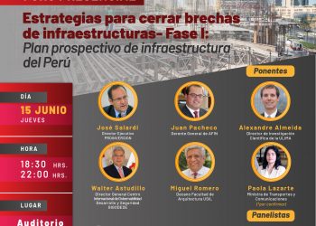Foro presencial “Estrategias para cerrar brechas de infraestructuras – Fase I: Plan prospectivo de infraestructura del Perú”