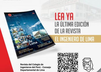 Ya salió la nueva edición de “El Ingeniero de Lima”, la revista del CIP-CDLima
