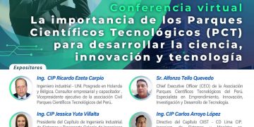 Conferencia virtual: La importancia de los Parques Científicos Tecnológicos (PCT) para desarrollar la Ciencia, Innovación y Tecnología