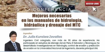 Conferencia «Mejoras en los manuales de hidrología hidráulica y drenaje del MTC» / Jueves 6 de julio – 7:00 p.m.
