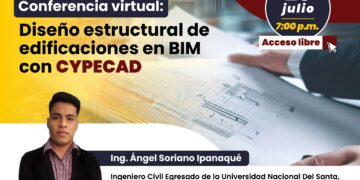 Conferencia virtual «Diseño estructural de edificaciones en BIM» / Miércoles 26 de julio – 7:00 p.m.