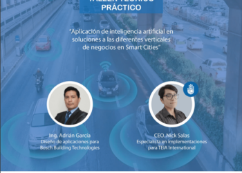 Taller teórico-práctico «Aplicación de inteligencia artificial en soluciones a las diferentes verticales de negocios en Smart Cities» / Viernes 4 de agosto – 5:00 p.m.