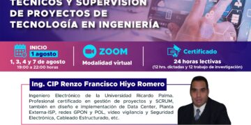 Curso “Diseño de expedientes técnicos y supervisión de proyectos de tecnología en ingeniería” / Inicio: Martes 1 de agosto