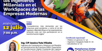 Webinar: La influencia de los Ingenieros Millenials en el WorkSpaces de las Empresas Modernas