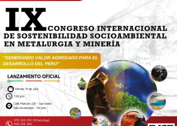Lanzamiento oficial «IX Congreso Internacional de Sostenibilidad Socioambiental en Metalurgia y Minería» / Viernes 14 julio – 7:00 p.m.