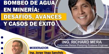 Martes de la Minería «Importancia del sistema de bombeo de agua en minería: Desafíos, avances y casos de éxito» / 25 de julio – 7:00 p.m.