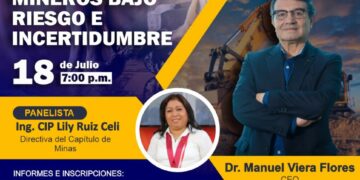 Martes de la Minería «Tasación económica de proyectos mineros bajo riesgo e incertidumbre» / 18 de julio – 7:00 p.m.