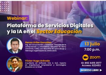 Webinar «Plataforma de servicios digitales y la IA en el Sector Educación» / Jueves 13 de julio – 7:00 p.m.