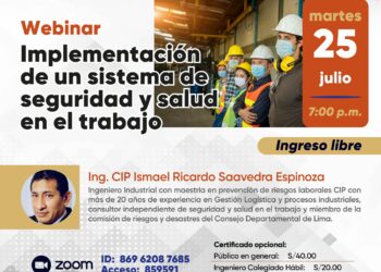 Webinar «Implementación de un sistema de Seguridad y Salud en el Trabajo» / Martes 25 de julio – 7:00 p.m.