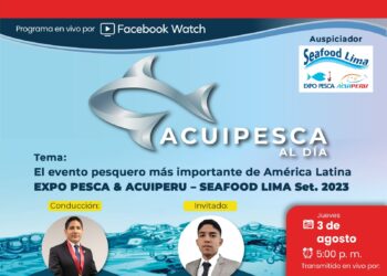 EXPO PESCA & ACUIPESCA – SEAFOOD LIMA Set. 2023 