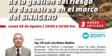 Webinar «El círculo virtuoso de la gestión del riesgo de desastre en es marco del SINAGERD» / Martes 05 de setiembre – 7:00 p.m.