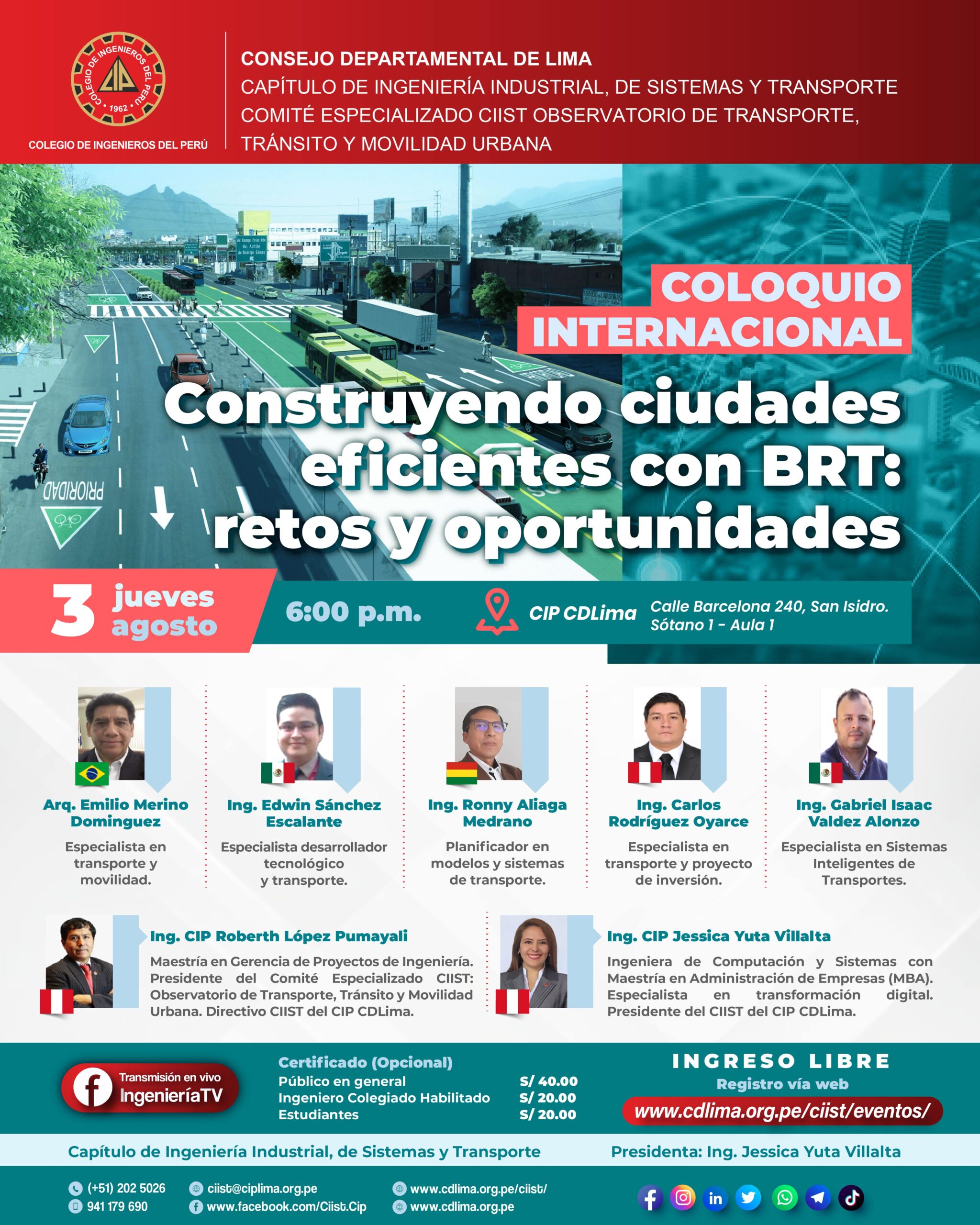 Coloquio internacional “Construyendo ciudades eficientes con BTR: Retos y oportunidades” / Jueves 3 de agosto – 6:00 p.m.