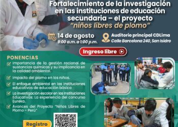 Conferencia: Fortalecimiento de la investigación en las instituciones de educación secundaria – el proyecto «niños libres de plomo»