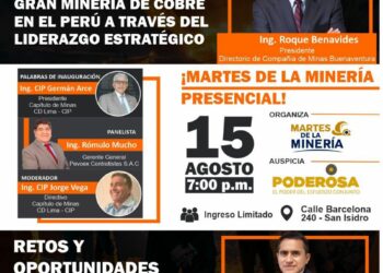 Martes de la Minería presencial «Impulso del crecimiento y eficiencia en la gran minería de cobre en el Perú a través del liderazgo estratégico» y “Retos y oportunidades para supply chain en minería” / Martes 15 de agosto – 7:00 p.m.