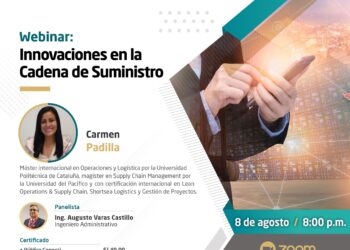 Webinar «Innovaciones en la cadena de suministro» / Jueves 8 de agosto – 8:00 p.m.
