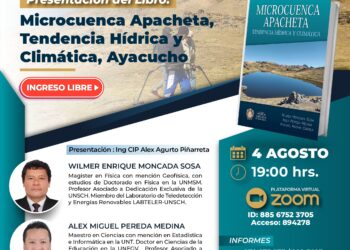 Presentación del libro «Microcuenca Apacheta: Tendencia hídrica y climática» / Viernes 4 de agosto – 7:00 p.m.
