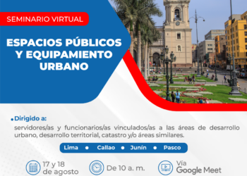 Seminario virtual “Espacio público y equipamiento urbano” / Jueves 17 y viernes 18 de agosto