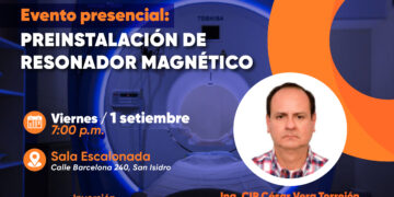 Evento Presencial: «Preinstalación de resonador magnético» / Viernes 1 de setiembre – 7:00 p.m.