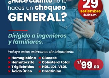Chequeo médico general /  Viernes 29 setiembre – 8:00 a.m.