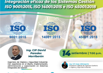 Conferencia Virtual «Integración eficaz de los Sistemas Gestión ISO 9001:2015, ISO 14001:2015 e ISO 45001:2018» / Jueves 14 de setiembre – 7:00 P.m.