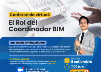 Conferencia virtual «El Rol del coordinador BIM» / Miércoles 06 de setiembre – 7:00 p.m.