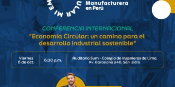 Conferencia internacional «Economía Circular. Un camino para el desarrollo industrial sostenible» / Viernes 6 de octubre – 6:30 p.m.