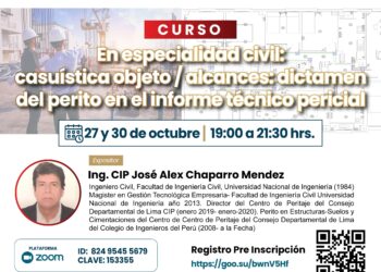 Curso virtual “En especialidad civil: casuística objeto – Alcances: dictamen del perito en el informe técnico pericial” / 27 y 30 de octubre
