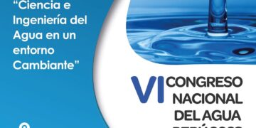 El VI Congreso Nacional del Agua – CONA 2023, se llevará a cabo del 6 al 10 de noviembre
