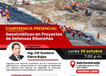 Conferencia presencial «Geosintéticos en Proyectos de Defensas Ribereñas» / Lunes 30 de octubre – 7:00 p.m.